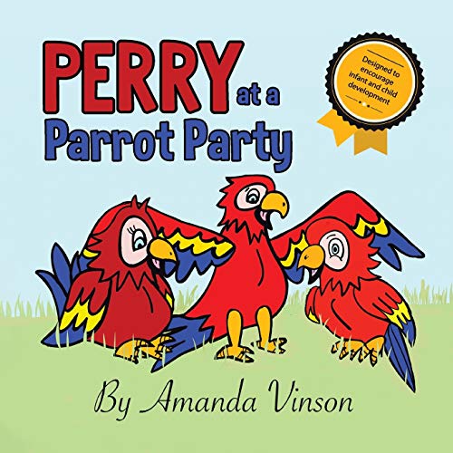 Imagen de archivo de Perry at a Parrot Party a la venta por GreatBookPrices