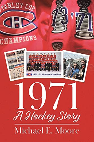 Stock image for 1971 - A Hockey Story for sale by GF Books, Inc.