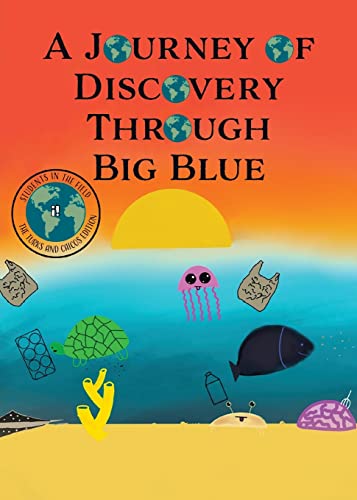 Beispielbild fr A Journey of Discovery Through Big Blue zum Verkauf von ThriftBooks-Dallas