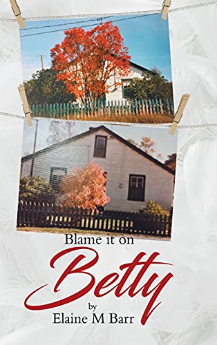 Stock image for Blame It On Betty for sale by GreatBookPrices