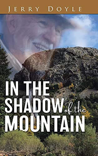 Stock image for In the Shadow of the Mountain: From the Shadow of the Mountain in Newfoundland, to the Bright Lights. for sale by Book Deals