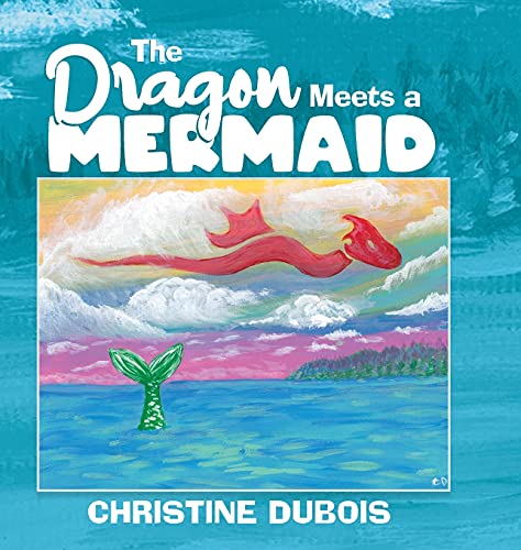 Beispielbild fr The Dragon Meets a Mermaid zum Verkauf von Book Deals