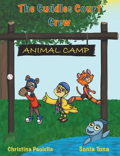 Beispielbild fr The Cuddles Court Crew: Animal Camp zum Verkauf von Lucky's Textbooks