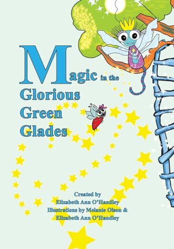 Beispielbild fr Magic in the Glorious Green Glades zum Verkauf von GF Books, Inc.