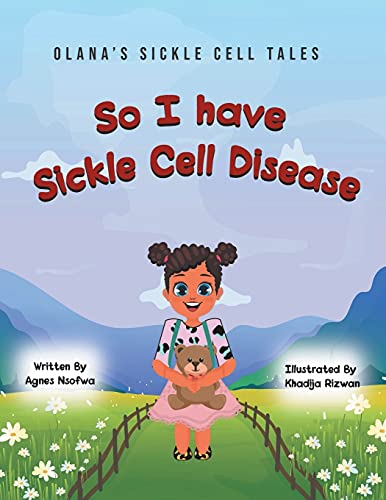 9780228859918: So I Have Sickle Cell Disease