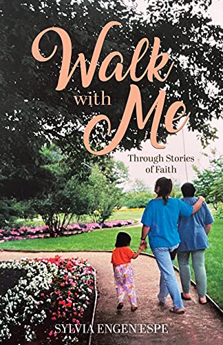 Stock image for Walk With Me: Through Stories of Faith for sale by Book Deals