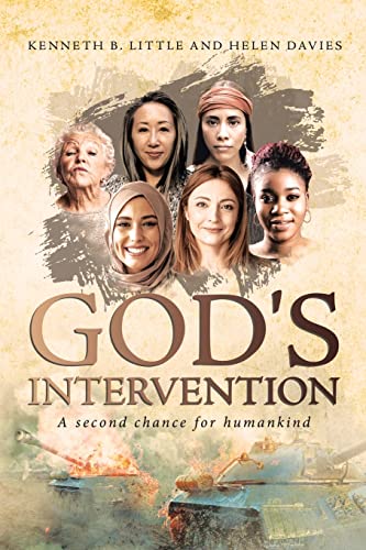9780228863953: God's Intervention: A Second Chance for Humankind
