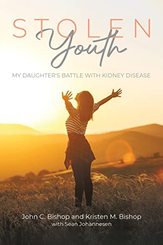 Beispielbild fr Stolen Youth: My daughter's battle with kidney disease zum Verkauf von Books From California