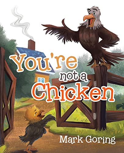 Beispielbild fr You're not a Chicken zum Verkauf von Better World Books