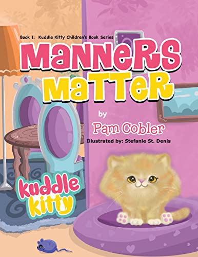 Imagen de archivo de Manners Matter: Kuddle Kitty a la venta por Big River Books