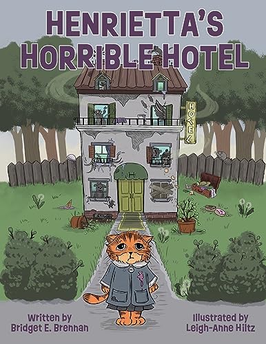 9780228879831: Henrietta's Horrible Hotel