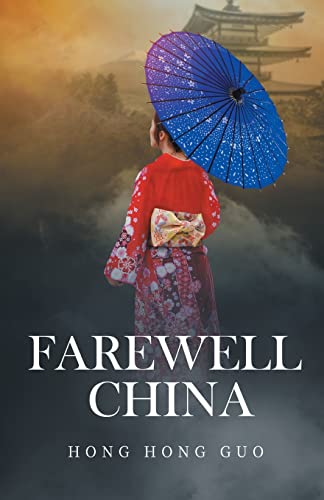 Imagen de archivo de Farewell China a la venta por Lucky's Textbooks