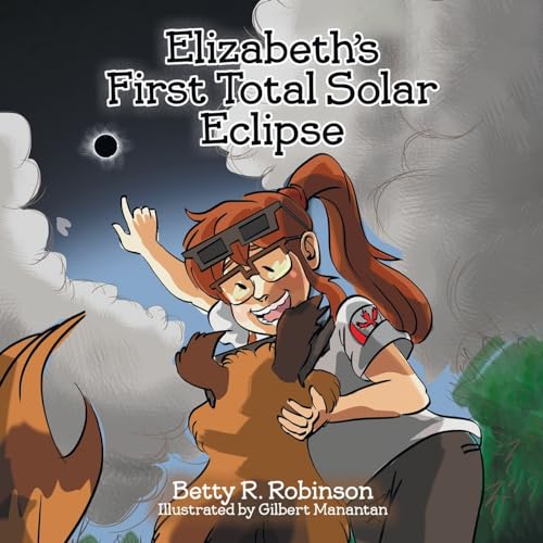 Stock image for Elizabeth's First Total Solar Eclipse for sale by GreatBookPrices