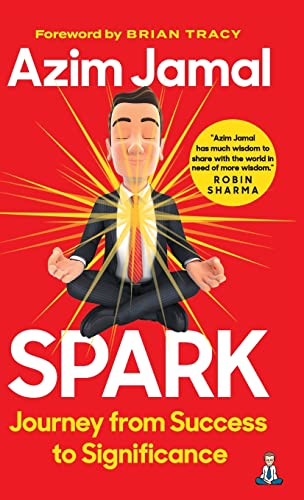 Stock image for Spark: Journey from Success to Significance for sale by GreatBookPrices