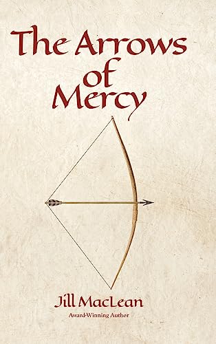 Stock image for The Arrows of Mercy for sale by GreatBookPrices