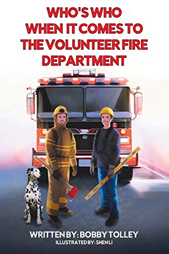 Imagen de archivo de Who's Who When It Comes to the Volunteer Fire Department a la venta por GreatBookPrices