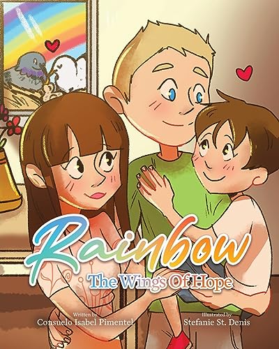 Imagen de archivo de Rainbow: The Wings Of Hope a la venta por GreatBookPrices