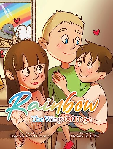 Imagen de archivo de Rainbow: The Wings Of Hope a la venta por GreatBookPrices