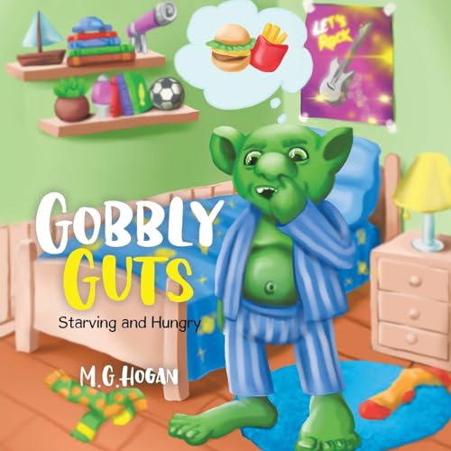 Beispielbild fr Gobbly Guts: Starving and Hungry zum Verkauf von GreatBookPrices