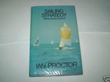 Beispielbild fr Sailing strategy: Wind and current zum Verkauf von Half Price Books Inc.