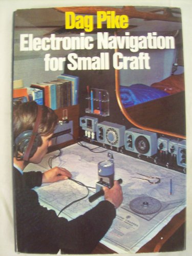 Imagen de archivo de Electronic navigation for small craft a la venta por HPB-Diamond