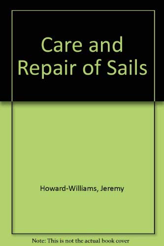 9780229115655: Care and Repair of Sails