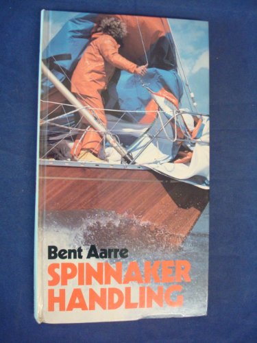 9780229115716: Spinnaker Handling