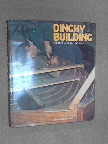 Stock image for Dinghy Building: Second Edition for sale by Mainly Books