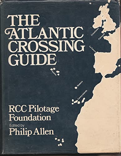 Beispielbild fr The Atlantic Crossing Guide zum Verkauf von Chequamegon Books