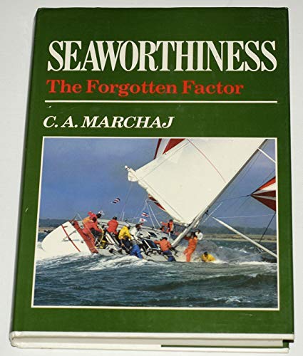 Stock image for Seaworthiness: The Forgotten Factor for sale by MusicMagpie
