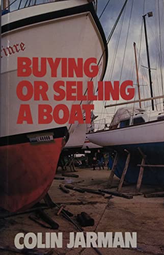 Stock image for Buying or Selling a Boat for sale by WorldofBooks