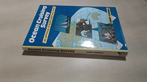 Imagen de archivo de Ocean Cruising Survey: An Appraisal Of Boats, Gear and Crews a la venta por WorldofBooks