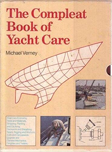 The Compleat Book of Yacht Care