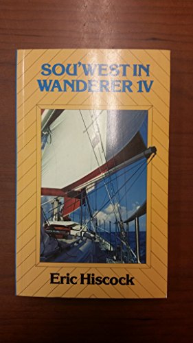 9780229117642: Sou' West in "Wanderer IV" [Idioma Ingls]