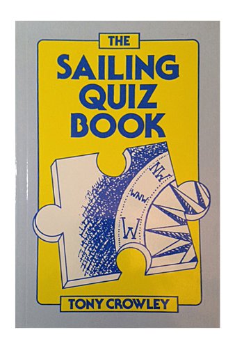 Stock image for The Sailing Quiz Book for sale by WorldofBooks