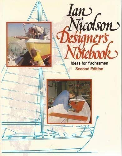 9780229118014: Designer's Notebook: Ideas for Yachtsmen