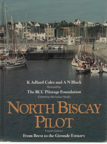 Stock image for North Biscay Pilot: Brest to Gironde Estuary for sale by WorldofBooks