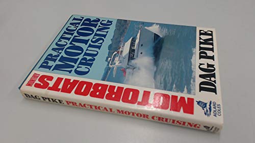 Stock image for Practical Motor Cruising for sale by Reuseabook