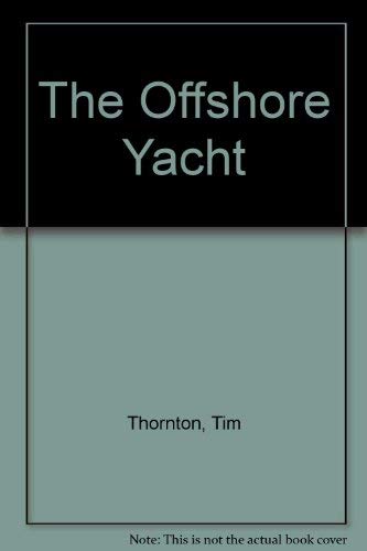 Stock image for The Offshore Yacht for sale by WorldofBooks