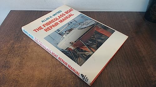 Imagen de archivo de Fibreglass Boat Repair Manual a la venta por WorldofBooks