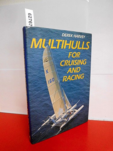 Beispielbild fr Multihulls for Cruising and Racing zum Verkauf von WorldofBooks