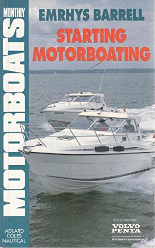 Beispielbild fr Starting Motor Boating zum Verkauf von Goldstone Books