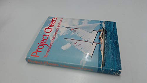 Project Cheers: a new concept in boat design (9780229639007) by Tom; Morris Dick Follett; Jim Morris
