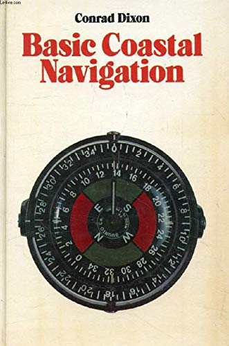 Beispielbild fr Basic Coastal Navigation zum Verkauf von WorldofBooks