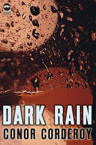 9780230000100: Dark Rain (Macmillan New Writing)