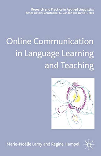 9780230001275: Online Communication in Language Learning and Teaching (Research and Practice in Applied Linguistics)