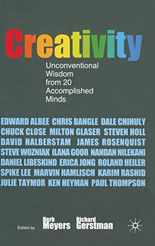 Beispielbild fr Creativity : Unconventional Wisdom from 20 Accomplished Minds zum Verkauf von Better World Books