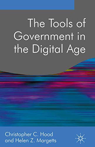 Stock image for The Tools of Government in the Digital Age for sale by Better World Books