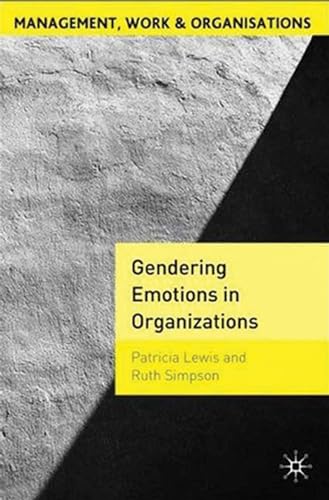 Imagen de archivo de Gendering Emotions in Organizations (Management, Work and Organisations) a la venta por medimops
