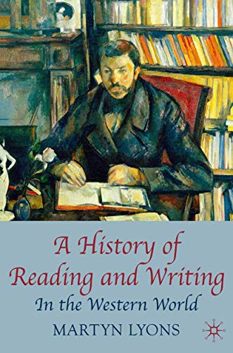 Beispielbild fr A History of Reading and Writing: In the Western World zum Verkauf von HPB-Red